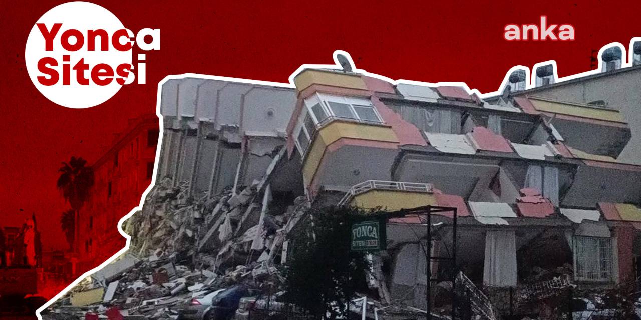 Yonca Sitesi davasında inşaat müteahhidi: "Suçlu ben değil, ruhsat verenlerdir"