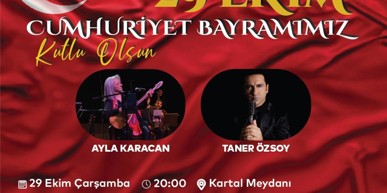 Cumhuriyet coşkusu Kartal Meydanı'nda yaşanacak