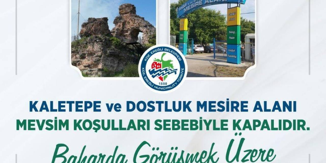 Zonguldak'ta Dostluk Mesire Alanı ve Kaletepe bahar aylarına kadar kapalı