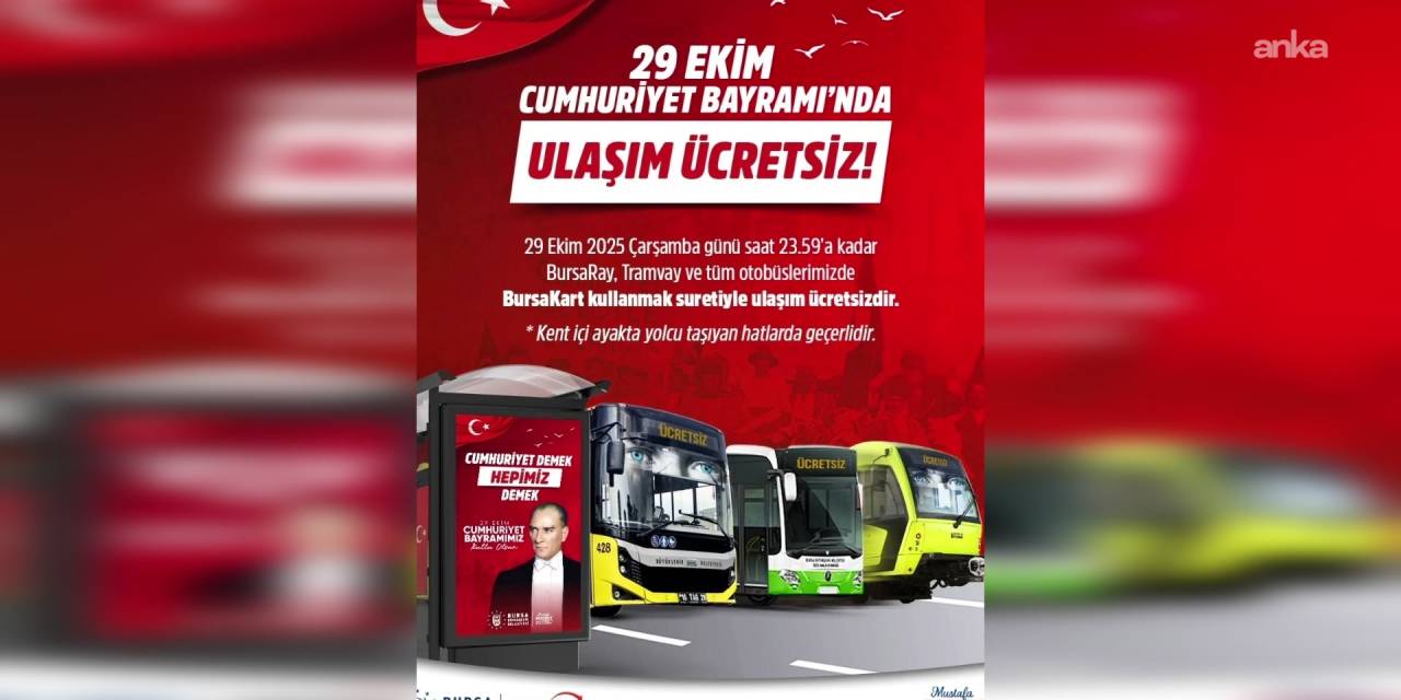 Bursa'da Cumhuriyet Bayramı'nda ücretsiz toplu ulaşım