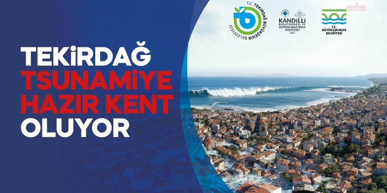 Tsunami için bilgilendirme toplantısı Tekirdağ'da gerçekleşecek