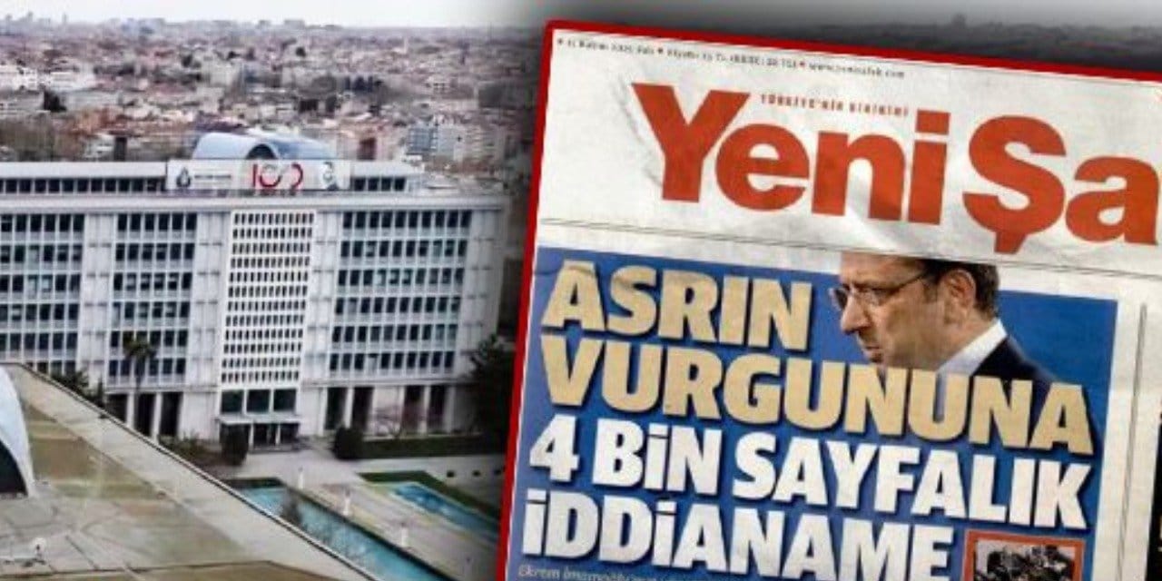 CHP'den tepkiler yükseliyor: İBB iddianamesini Yeni Şafak mı yazıyor?