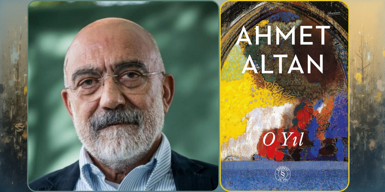 Ahmet Altan’ın yeni romanı “O Yıl” okurla buluştu