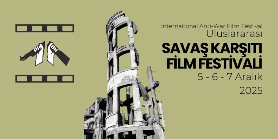 Uluslararası Savaş Karşıtı Film Festivali’ne 100 ülkeden 857 başvuru