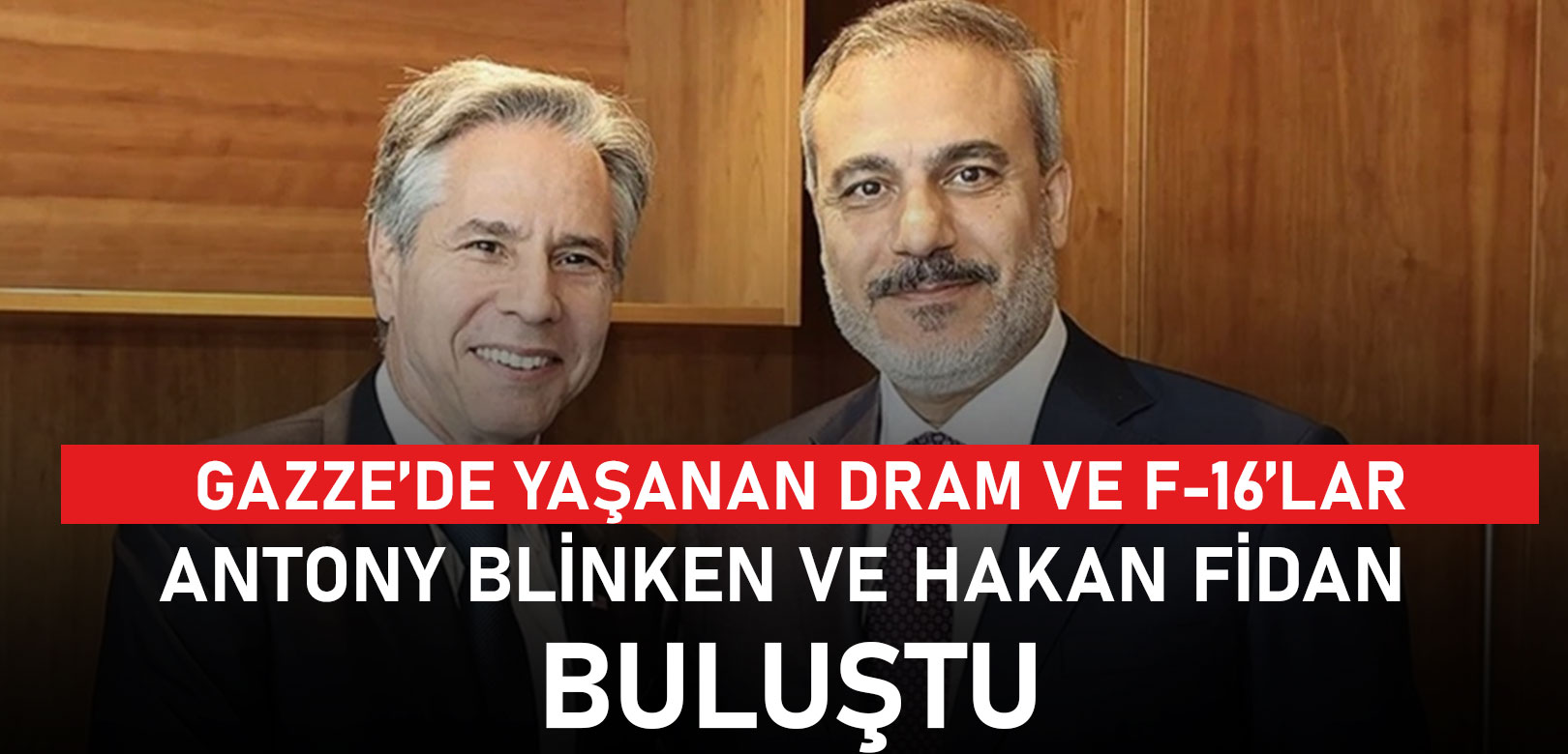 Blinken, Erdoğan ve Fidan'la buluştu: F-16 konusu masada