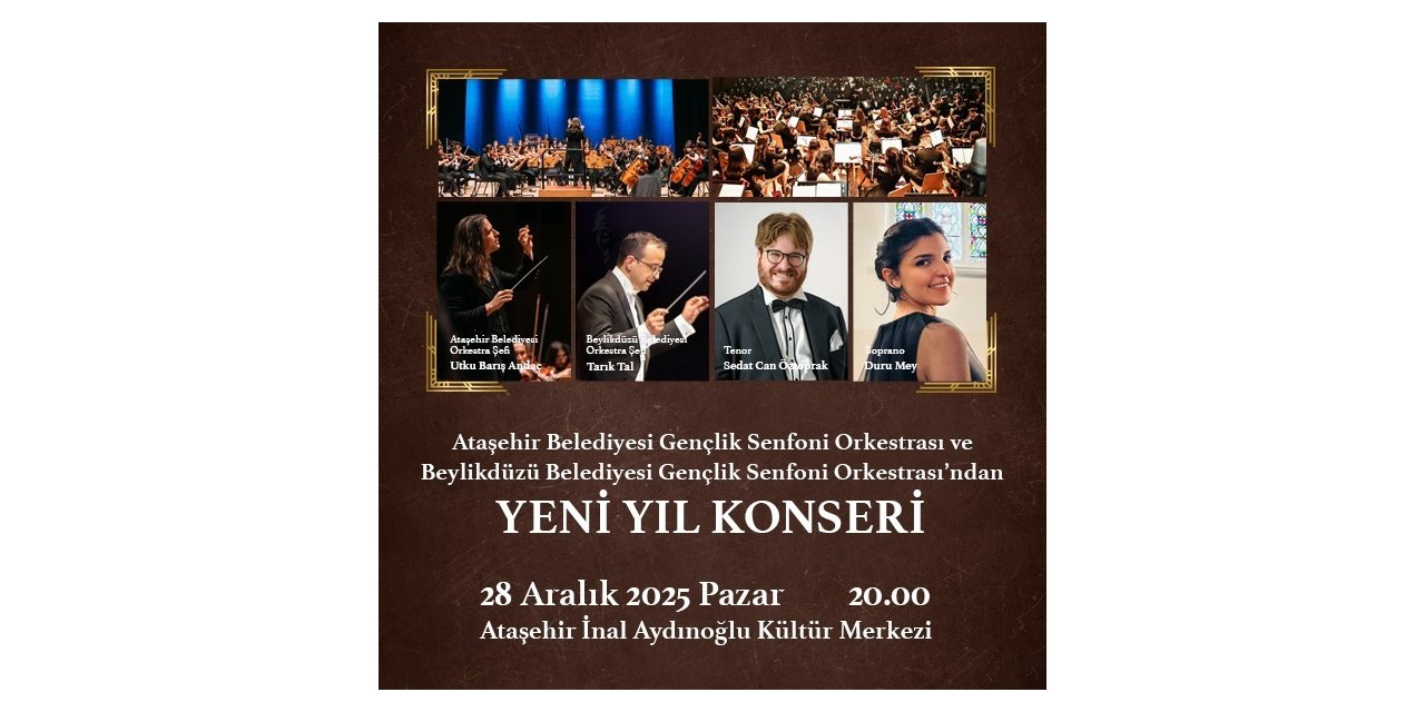 Ataşehir’de yeni yıl coşkusu senfonik konserle yaşanacak