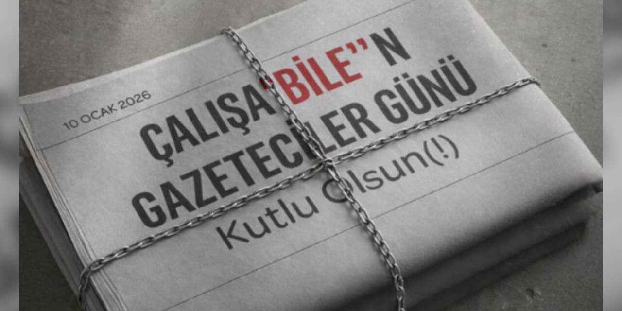 Dervişoğlu'ndan 10 Ocak mesajı: Çalışa"bile"n Gazeteciler Günü kutlu olsun!