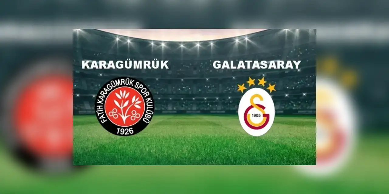 Galatasaray, Karagümrük deplasmanında kazandı: 1-3