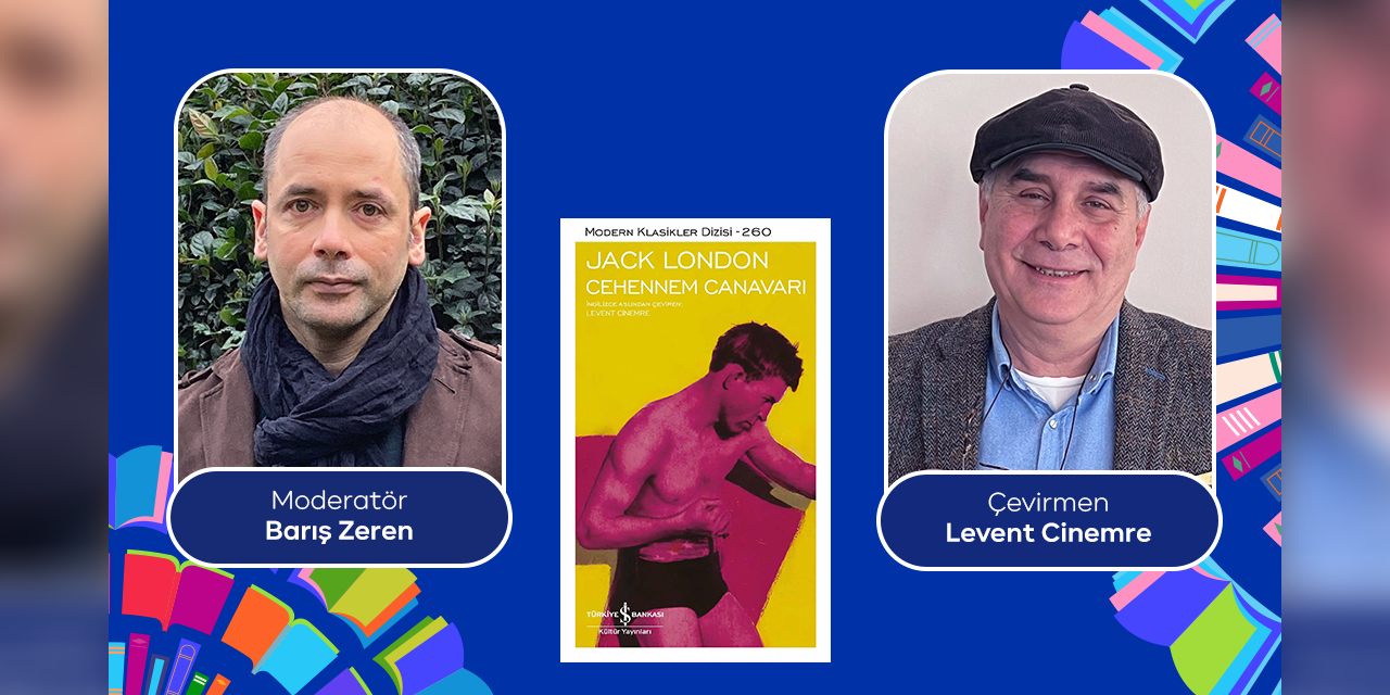 Jack London’ın ‘Cehennem Canavarı’ romanı İş Kültür Okur Buluşmaları’nda