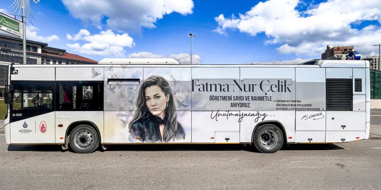 Fatma Nur öğretmenin anısını İETT yaşatacak