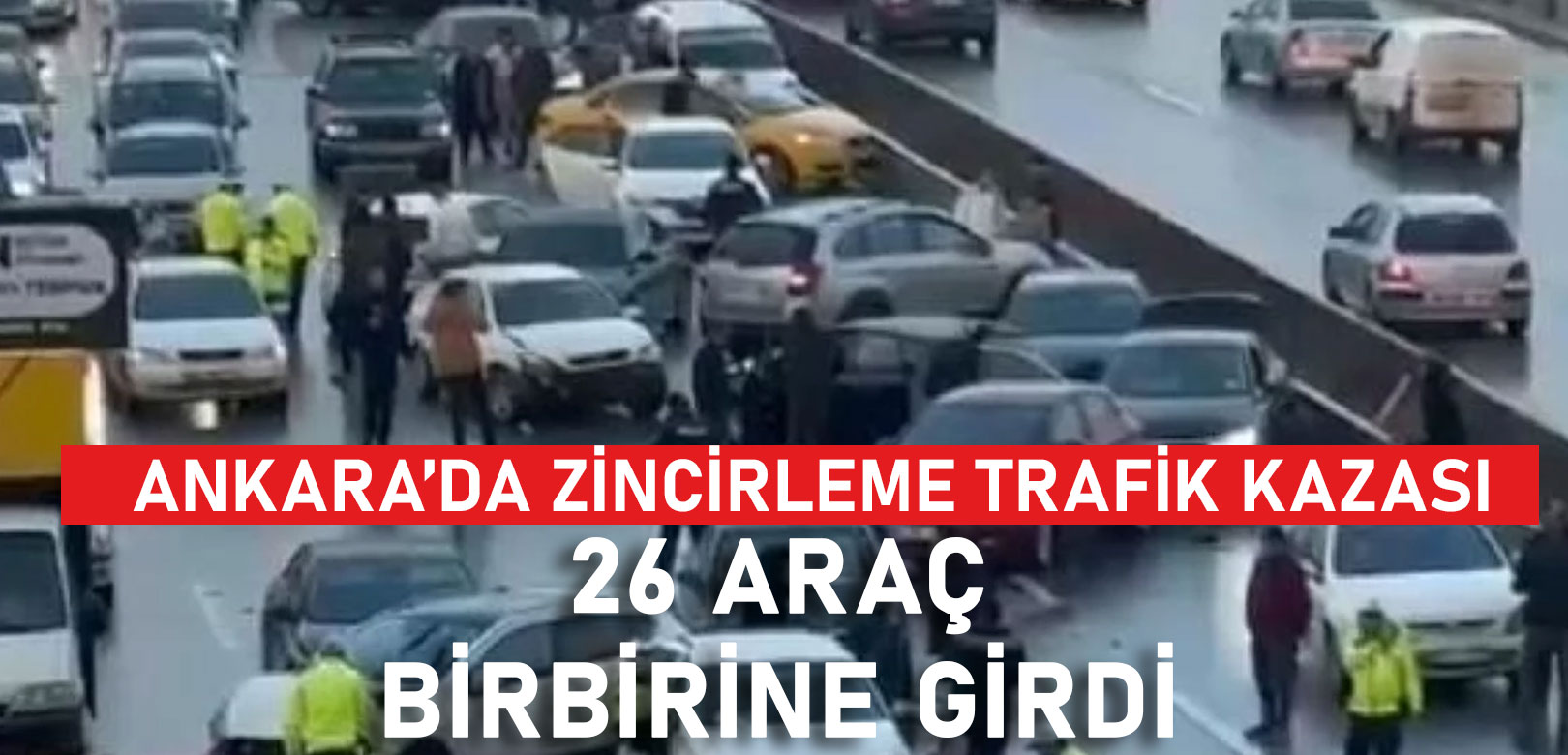 Ankara'da zincirleme trafik kazası