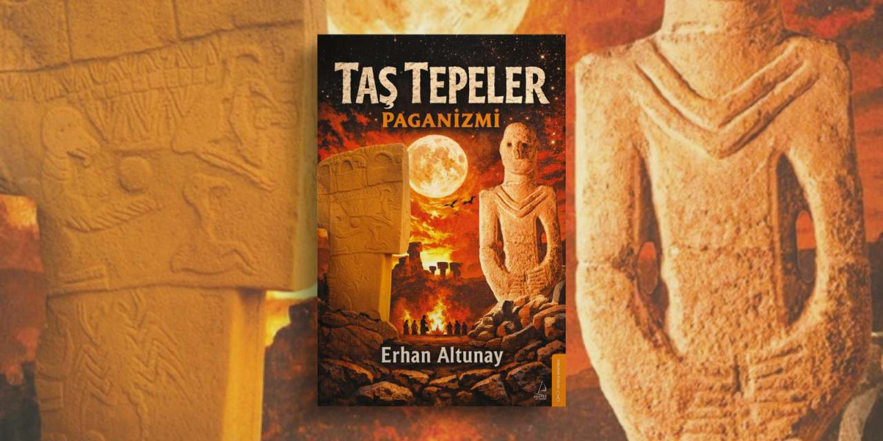 Göbeklitepe’nin sırlarına yeni yorum: Taş Tepeler Paganizmi raflarda