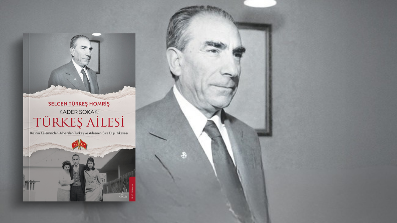 Kader Sokak raflarda: Türkeş ailesinin bilinmeyenlerini kızı anlatıyor