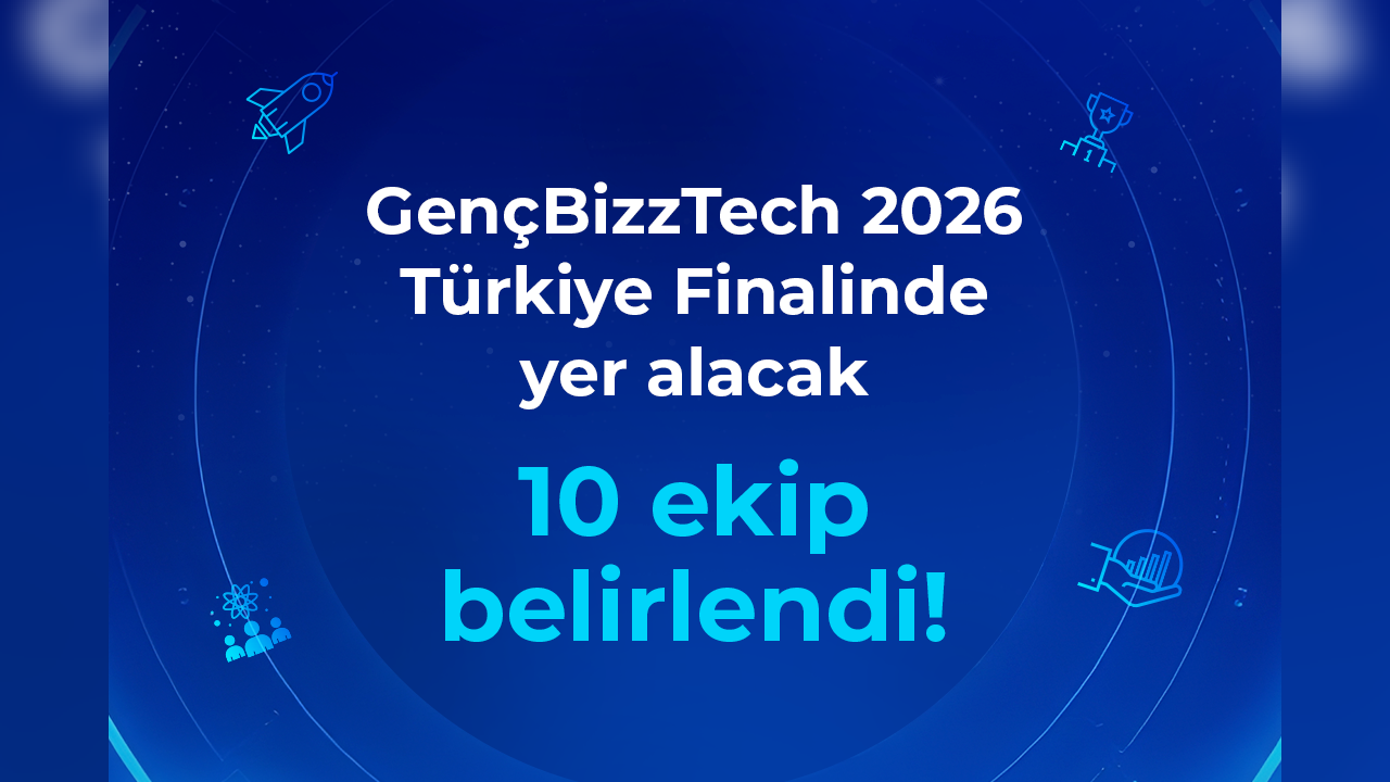 GençBizzTech 2026: Liseli girişimciler finale yükseldi