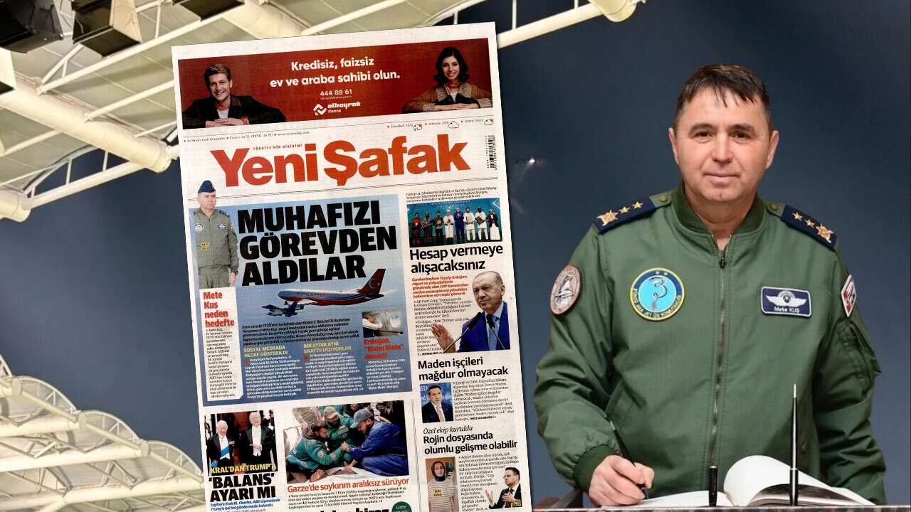 Yeni Şafak’ın sahip çıktığı generale Erdoğan ‘Bizim Mete’ diyormuş!