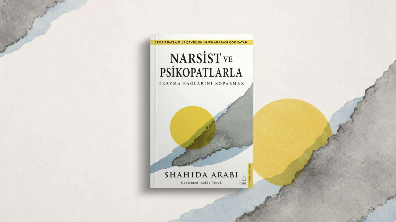 “Toksik ilişkinden neden kopamıyorsun?” sorusuna yanıt arayan kitap raflarda