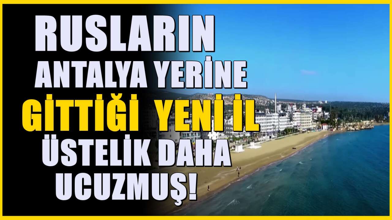 Yeni gözdeleri o il! Rusya'dan göç edenlerin yeni 