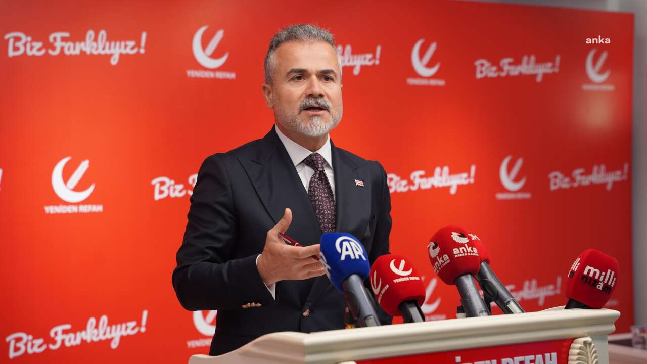 Yeniden Refah'tan 'CHP' açıklaması: Bahçeli ve Erdoğan'ın istediği ortam şekilleniyor