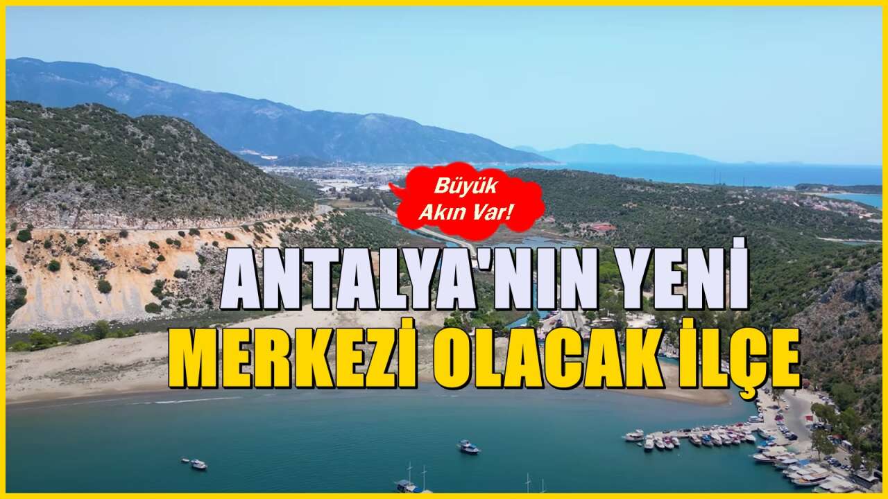 Antalya'nın yeni merkezi olacak ilçe! Arsaları ve dairelerine yoğun ilgi var
