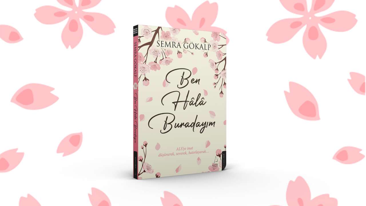 ALS ile yaşam mücadelesini kaleme aldı: "Ben Hâlâ Buradayım" raflarda