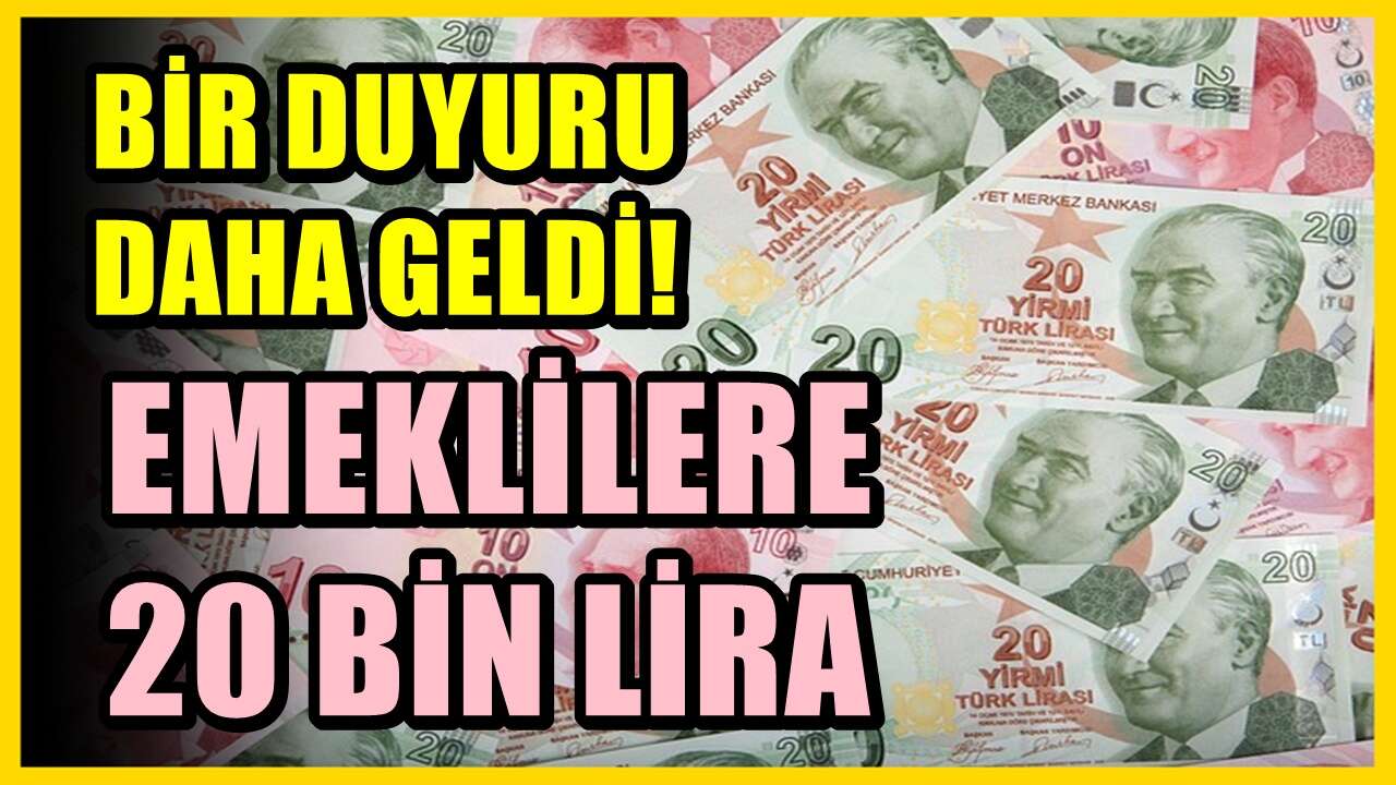 SSK, Bağkur veya Emekli Sandığı maaşı olanlara 20 bin lira
