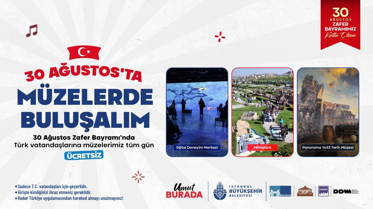 30 Ağustos'ta bu müzeler ücretsiz!