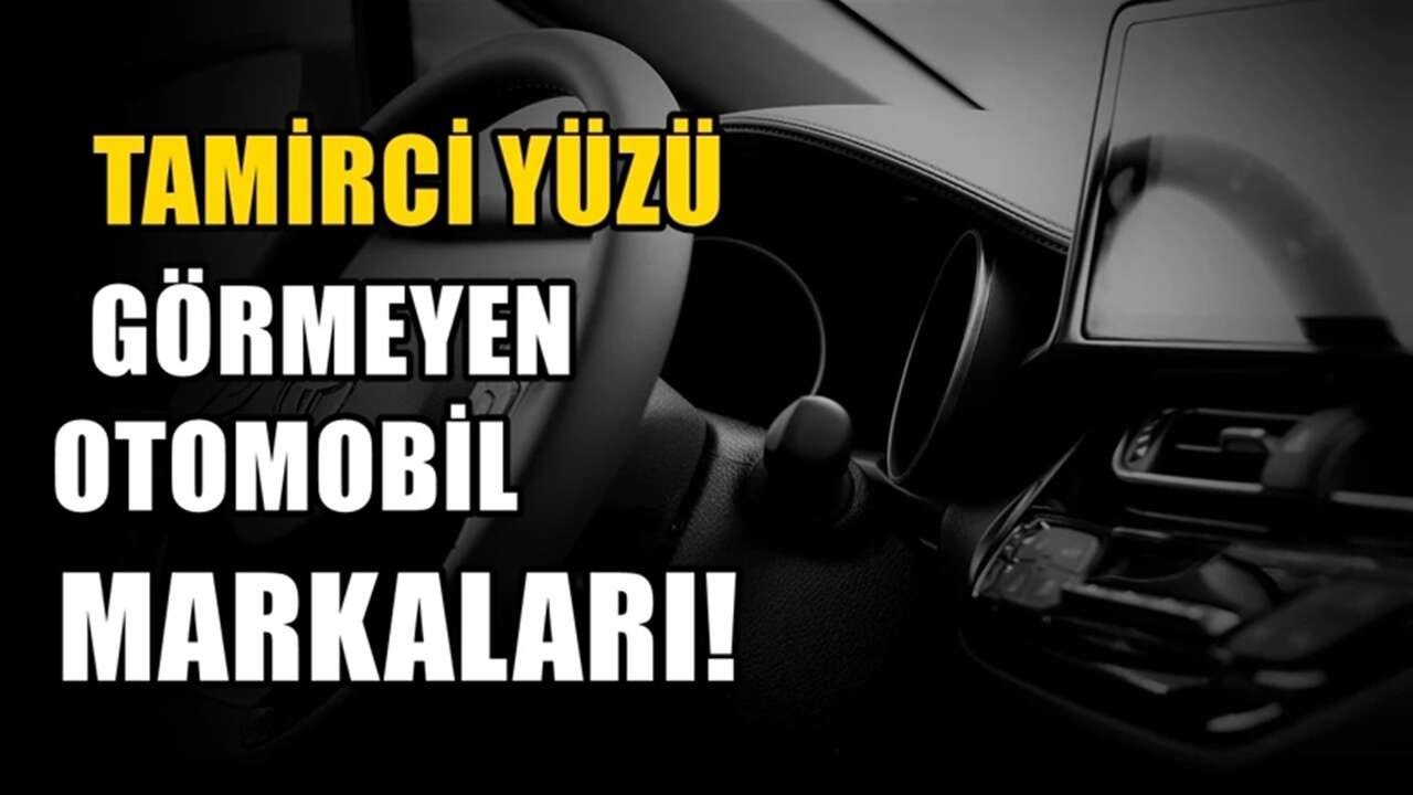 Araç almadan iyi araştırın! Kolay kolay arıza çıkarmıyorlar: En dayanıklı 5 otomobil markası