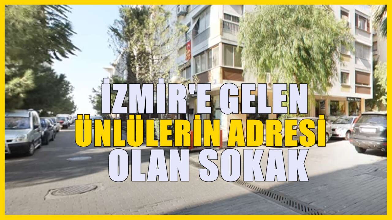 İzmir'e gelen sosyetenin tercihi olan sokak: İstanbul'daki Bağdat caddesi kadar ünlü