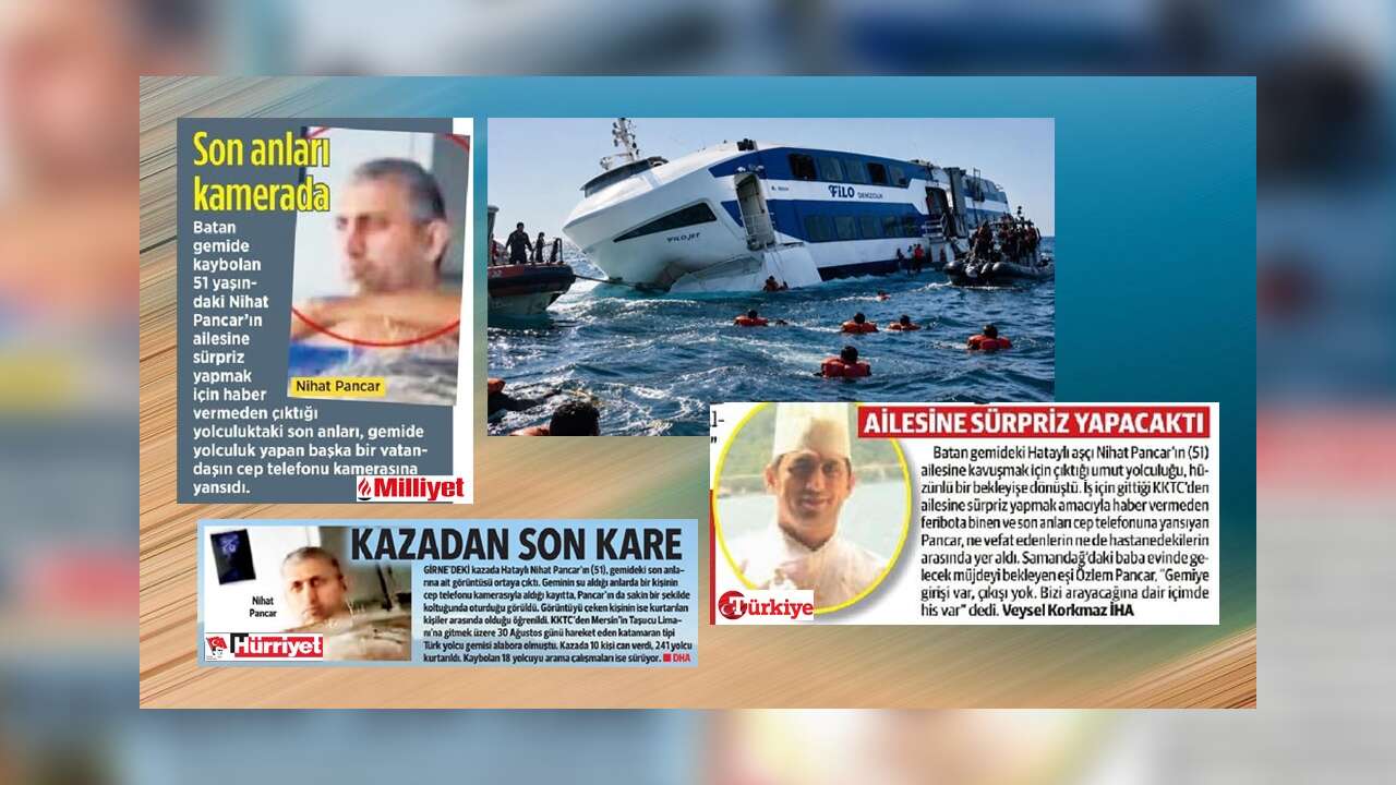 Gemi kazasında asıl sürprizi medya yapmış