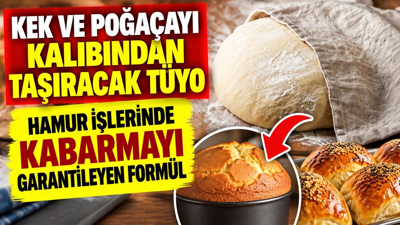 Kek ve Poğaçayı Kalıbından Taşıracak Tüyo: Hamur İşlerinde Kabarmayı Sağlayan Formül
