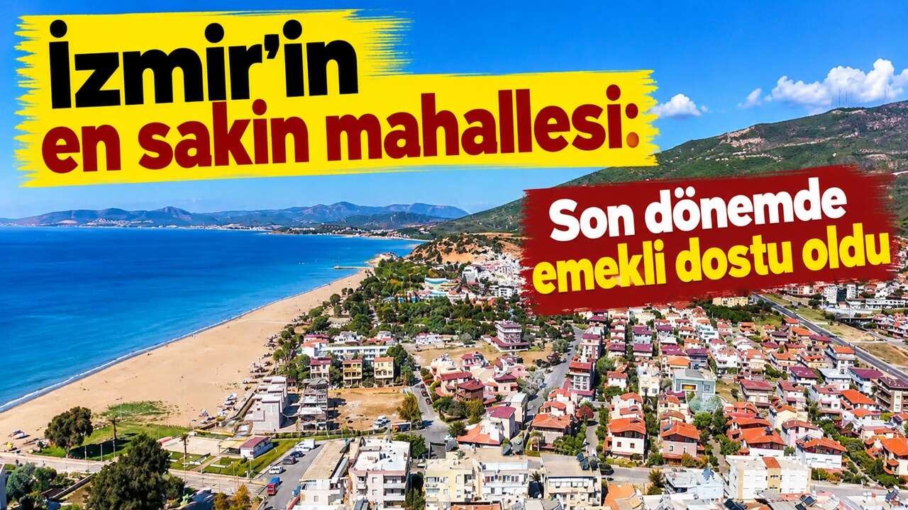 Denizi var, kalabalığı sezonluk: İzmir'de sakin yaşam arayanların adresi