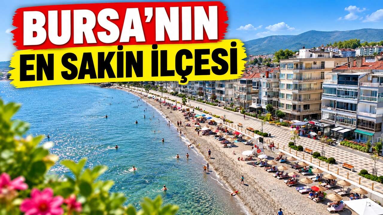 haber yaz : Bursa'nın en huzurlu ilçesi: Sakinliğiyle öne çıkıyor