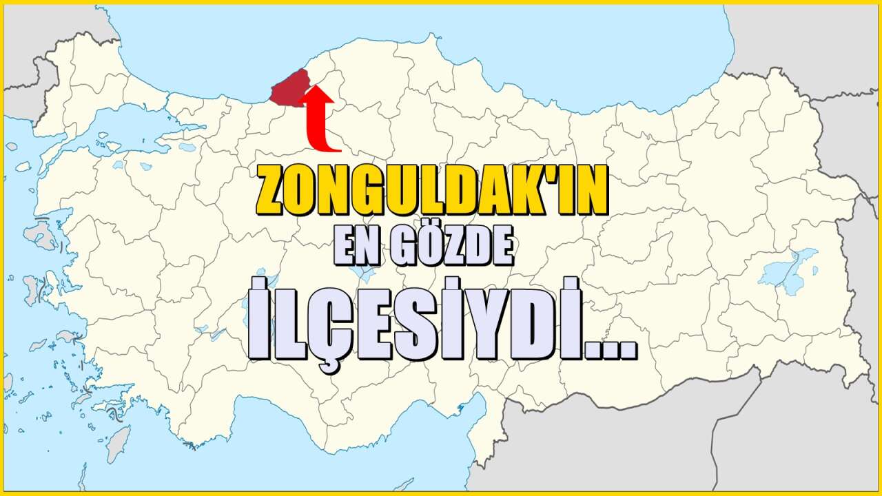 Bir dönem Zonguldak'ın ilçesiydi: İl yapıldı daha popülerleşti