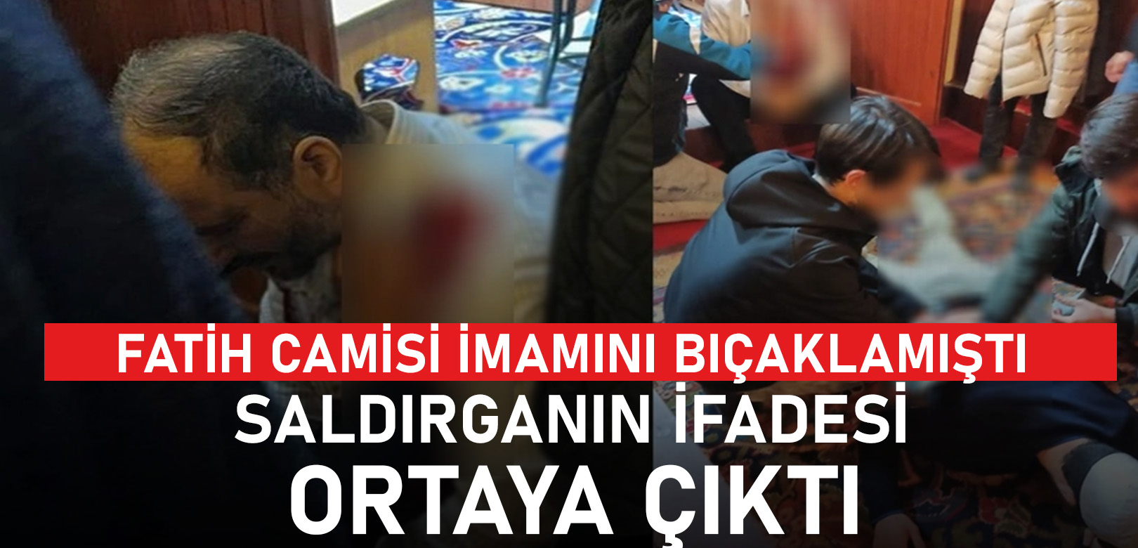 Fatih Camii saldırganının ifadesi ortaya çıktı: Anlık bir refleksti
