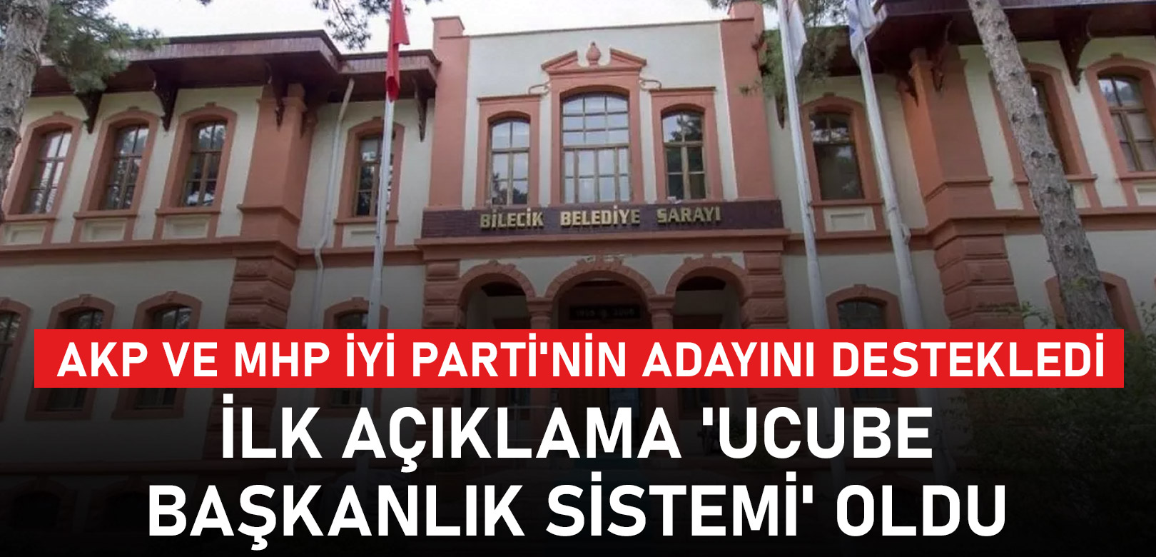 AKP ve MHP, İYİ Parti'nin adayını destekledi: İlk açıklama 'ucube başkanlık sistemi' oldu