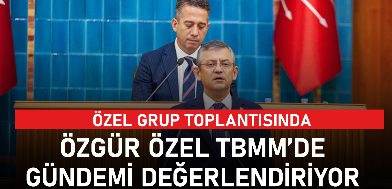 Özgür Özel, Bahçeli ve Erdoğan’a seslendi: Ağzınıza dolamışsınız, DEM, milletin derdi zam