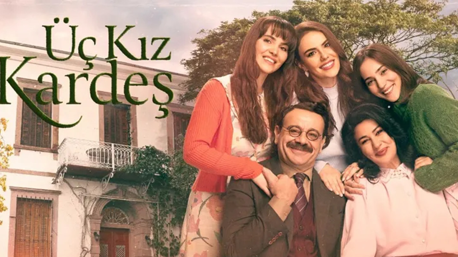 Üç Kız Kardeş dizisinin yayın günü değişti