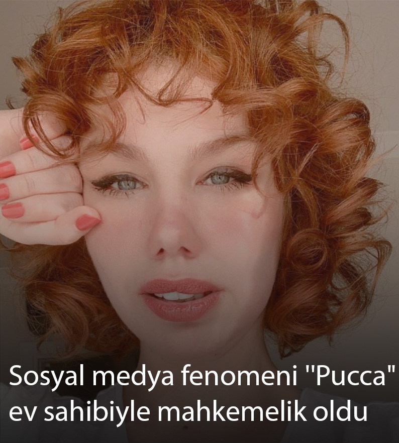 Sosyal medya fenomeni ''Pucca" ev sahibiyle mahkemelik oldu