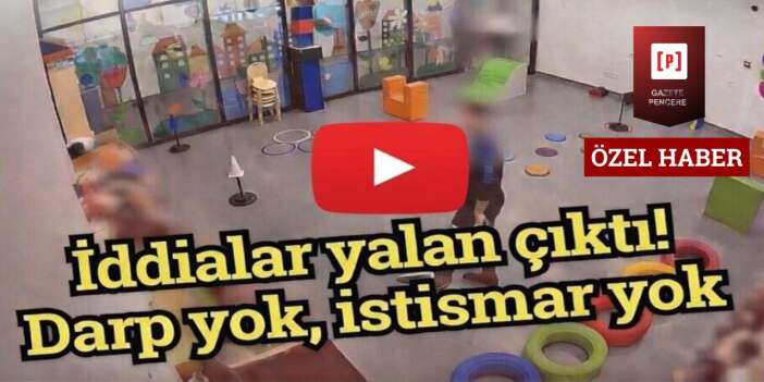 Darp yok, istismar yok: İşte o görüntüler
