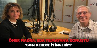 “Son Derece İyimserim”