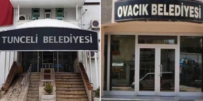 Tunceli ve Ovacık belediyelerine kayyım atandı!