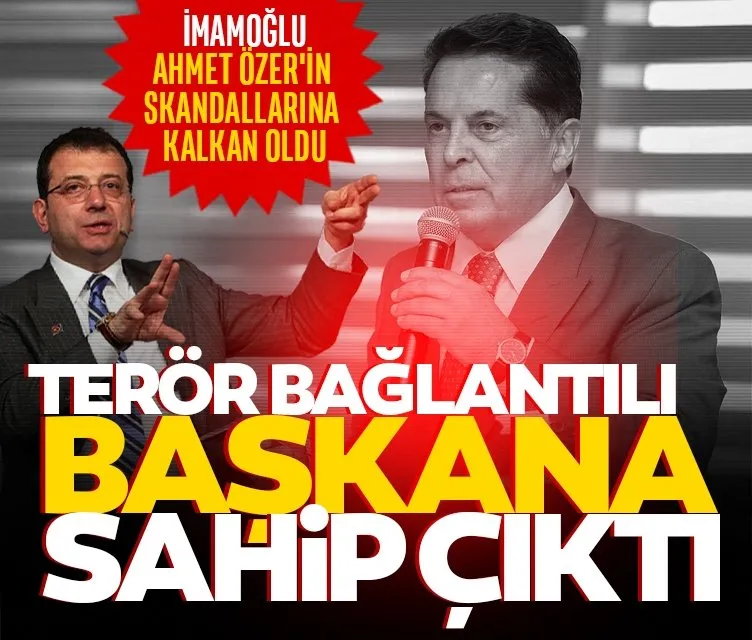 752x640-ekrem-imamoglu-ahmet-ozerin-skandallarina-kalkan-oldu-teror-baglantili-baskana-sahip-cikti-1730272263755-1.webp