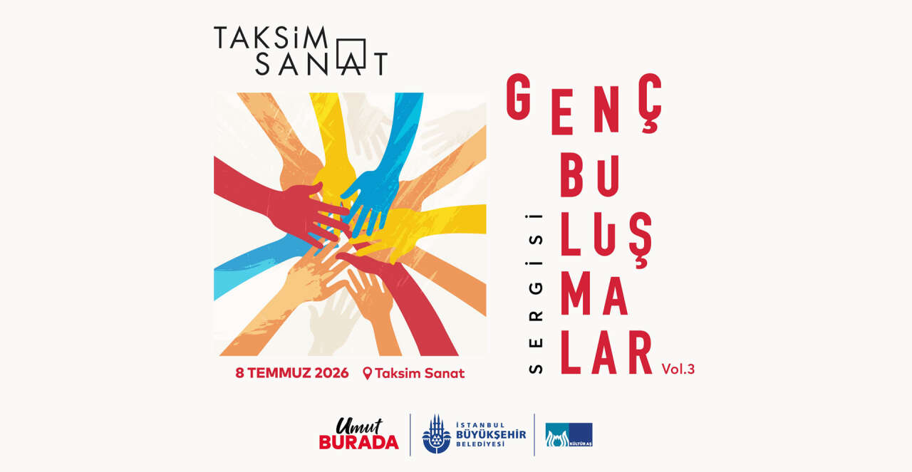 2026-genc-bulusmalar-taksim-sanat-1920x995