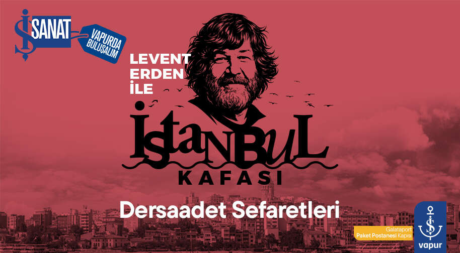 1787909252-issa-1079-isvapur-leventerden-istanbulkafasi-dersaadet-sefaretleri-914x504